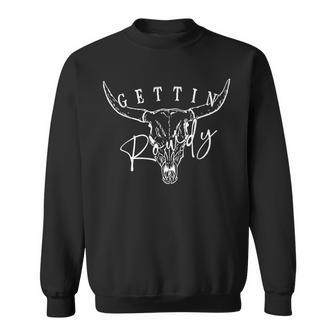 Gettin Hitched And Rowdy Western Bachelorette Bridal Party Sweatshirt - Seseable