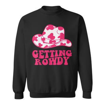 Getting Rowdy Getting Hitched Nashville Bachelorette Party Sweatshirt - Monsterry