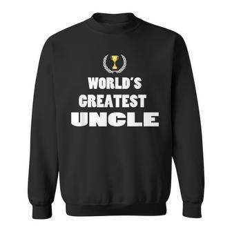 Gifts For Uncles Idea New Uncle Gift Worlds Greatest Sweatshirt | Mazezy CA