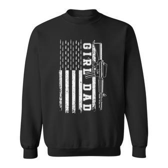 Girl Dad For Men Bullet And Rifle Usa Flag Fathers Day Sweatshirt - Seseable