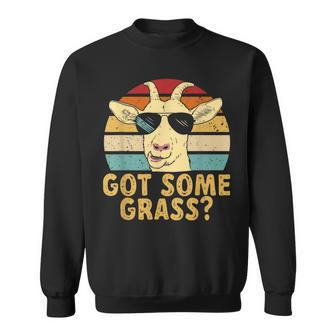 Goat Some Grass Funny Goat Farmer Sweatshirt - Seseable