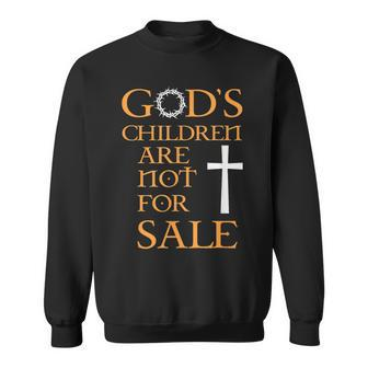 Gods Children Are Not For Sale For Children Family Sweatshirt | Mazezy