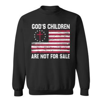 Gods Children Are Not For Sale Funny Quote Gods Children Sweatshirt | Mazezy DE