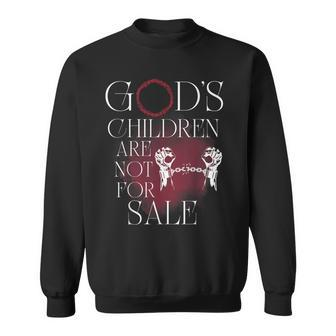 Gods Children Are Not For Sale Jesus Christ Christian Women  Christian Gifts Sweatshirt