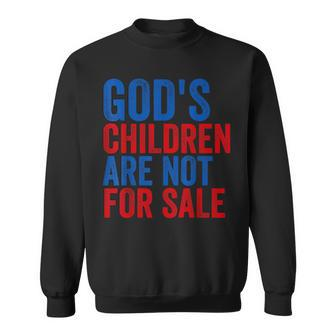 Gods Children Are Not For Sale Us American Flag Men Women Sweatshirt | Mazezy