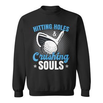 Golf Golfing Golf Player Humor Sweatshirt | Mazezy