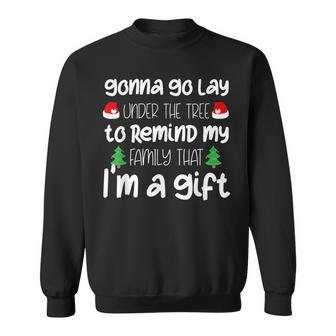 Gonna Go Lay Under The Tree Christmas X-Mas Pajama Sweatshirt - Thegiftio UK