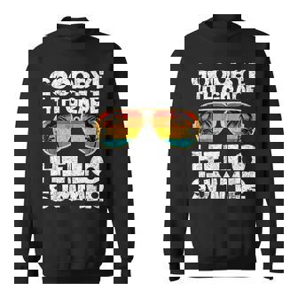 Goodbye 4Th Grade Hello Summer Sunglasses Last Day Of School Sweatshirt | Mazezy