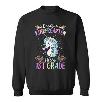 Goodbye Kindergarten Hello 1St Grade Unicorn Graduation Kid Sweatshirt - Seseable