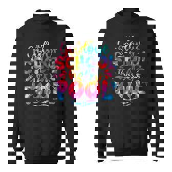 Goodbye School Hello Pool Tie Dye Last Day Of School Kids Sweatshirt | Mazezy
