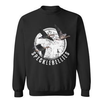 Goose Hunting Specklebellies  Bar Belly Goose  Sweatshirt