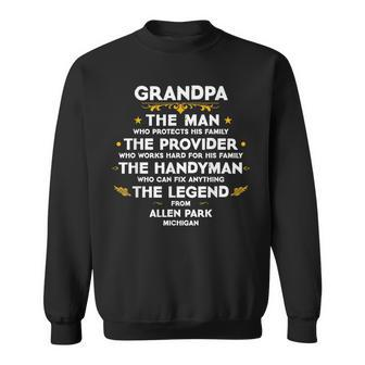Grandpa Family Quote Usa City Allen Park Michigan Sweatshirt | Mazezy