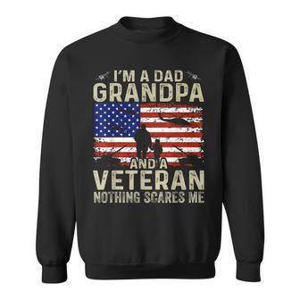 Grandpa For Men Fathers Day Im A Dad Grandpa Veteran Sweatshirt | Mazezy
