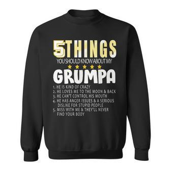 Grandpa Funny 5 Things You Should Know About My Grumpa Sweatshirt | Mazezy