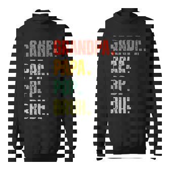 Grandpa Papa Pop Bruh Funny Grandfather Grandpa Funny Gifts Sweatshirt | Mazezy