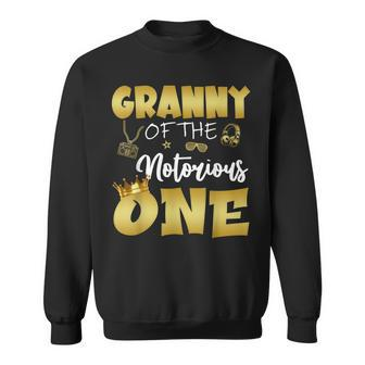 Granny Of The Notorious One Hip Hop Themed 1St Birthday Boy Sweatshirt - Seseable