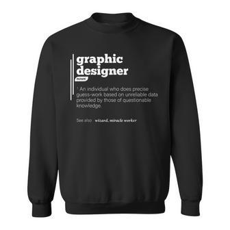 Graphic Designer Definition Funny Job Profession Birthday Sweatshirt | Mazezy