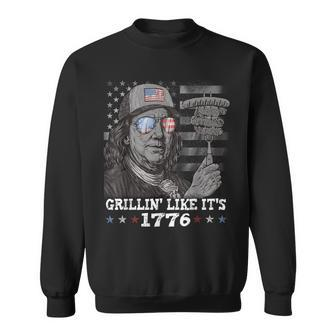 Grilling Like Its 1776 Ben Franklin 4Th Of July Usa Bbq Men Franklin Funny Gifts Sweatshirt | Mazezy