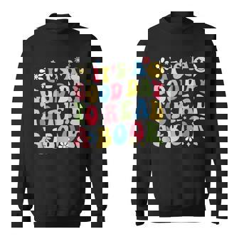 Groovy Its Good Day To Read Book Kids Library Reading Lover Reading Funny Designs Funny Gifts Sweatshirt | Mazezy