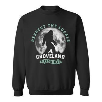 Groveland Florida Respect The Locals Bigfoot Swamp Ape Sweatshirt | Mazezy