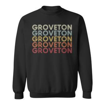 Groveton Virginia Groveton Va Retro Vintage Text Sweatshirt | Mazezy