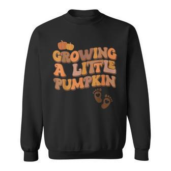 Growing A Little Pumpkin Thanksgiving Pregnancy Announcement Sweatshirt | Mazezy