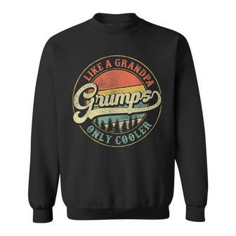 Grumps Like A Grandpa Only Cooler Vintage Retro Grandfather Gift For Mens Sweatshirt | Mazezy