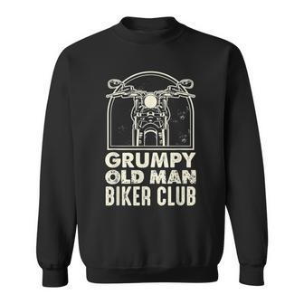 Grumpy Old Man Biker Club Funny Grump Men Sweatshirt | Mazezy CA