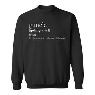 Guncle Definition Funny Pregnancy Announcement Gift Sweatshirt | Mazezy