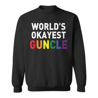 Guncle T Proud Of My Gay Uncle Worlds Okayest Guncle Sweatshirt | Mazezy