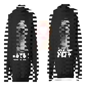 Gyatt Meme Damn Trend Reaction Cringe Gyatt Sweatshirt - Seseable