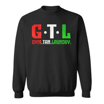 Gym Tan Laundry Gtl New Jersey Garden Nj Shore Italian Flag Sweatshirt - Seseable