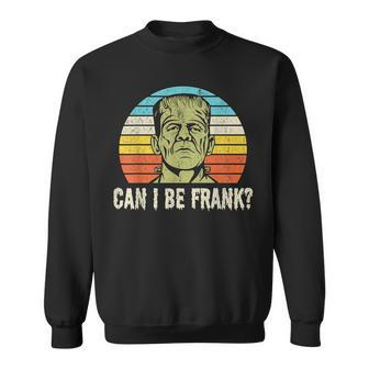 Halloween Can I Be Frank Horror Frankenstein Halloween Sweatshirt | Mazezy