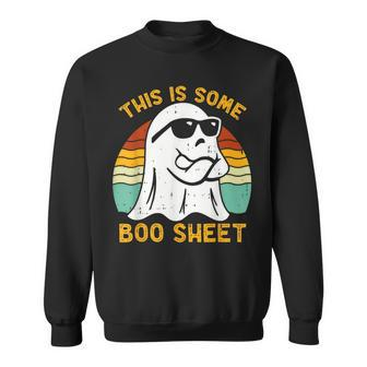 Halloween Boo Ghost This Is Some Boo Sheet Sweatshirt - Seseable