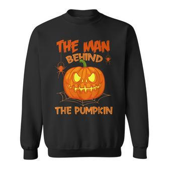 Halloween Pregnancy The Man Behind The Pumpkin Dad Husband Sweatshirt | Mazezy