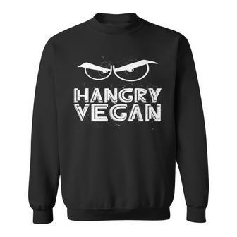 Hangry Vegan T Vegan Activism Funny Vegan T Activism Funny Gifts Sweatshirt | Mazezy DE