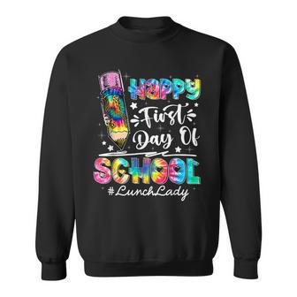 Happy First Day Of School Team Lunch Lady Back To School Sweatshirt - Seseable