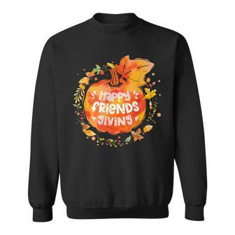 Happy Friendsgiving Thanksgiving With Friends Sweatshirt - Thegiftio UK