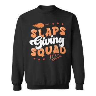 Happy Slapsgiving Squad Thanksgiving Sweatshirt | Mazezy