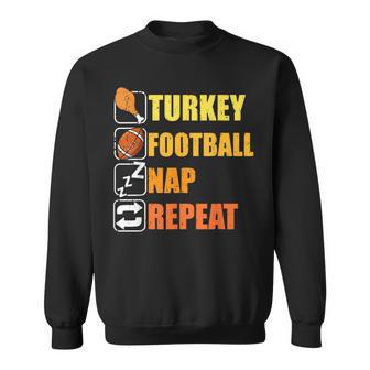 Happy Thanksgiving Turkey Football Nap Repeat Football Sweatshirt | Mazezy