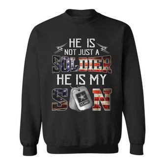 He Is Not Just A Soldier He Is My Son Funny Veteran Sweatshirt | Mazezy
