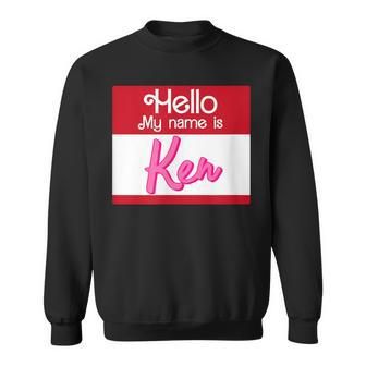 Hello My Name Is Ken Halloween Name Tag Personalized Sweatshirt - Seseable