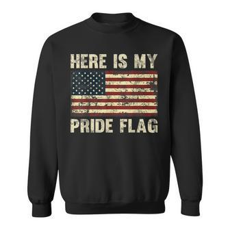 Here Is My Pride Flag Sweatshirt - Seseable