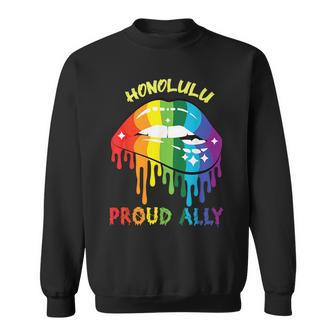 Honolulu Proud Ally Lgbtq Hawaii Pride Hi Sayings Sweatshirt | Mazezy