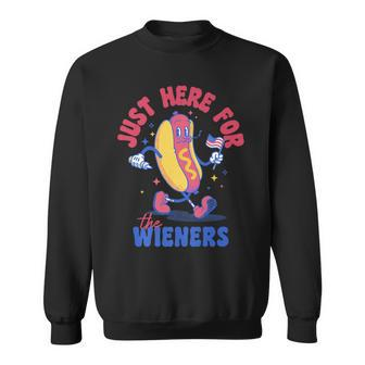 Hot Dog Im Just Here For The Wieners Funny Fourth Of July Sweatshirt | Mazezy