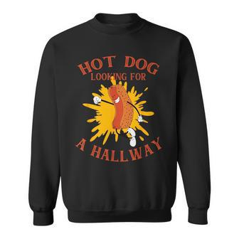 Hot Dog Looking For A Hallway Apparel Sweatshirt | Mazezy