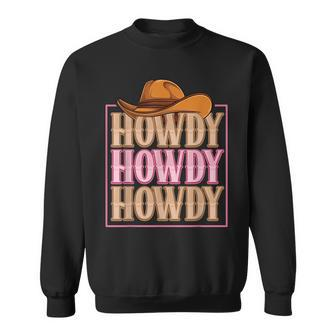 Howdy Cowgirl Western Country Rodeo Southern For Women Girls Sweatshirt