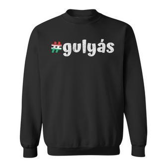 Hungarian Gulyas Hungary Traditional Food Dish Goulash Sweatshirt | Mazezy