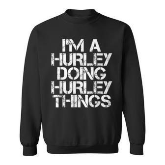 Hurley Funny Surname Family Tree Birthday Reunion Gift Idea Sweatshirt | Mazezy