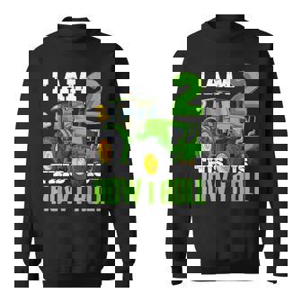 I Am 2 This Is How I Roll Two Years Old Tractor 2Nd Birthday Sweatshirt | Mazezy